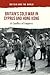 Britain’s Cold War in Cyprus and Hong Kong by Christopher Sutton