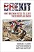 Brexit: Why Britain Voted to Leave the European Union