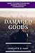 Damaged Goods: What If God's Purpose Comes Through Teardrops