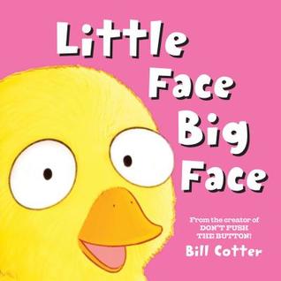 Little Face Big Face: All Kinds of Wild Faces! (Board Book)