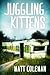 Juggling Kittens
