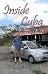 Inside Cuba A Visual Introduction Inside Cuba A Visual Introduction