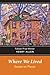 Where We Lived: Essays on P...