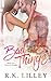 Bad Things (Tristan & Danika, #1)
