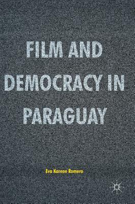 Film and Democracy in Paraguay