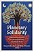 Planetary Solidarity: Globa...