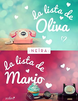 La lista de Oliva y la lista de Mario (Kindle Edition)