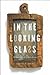 In the Looking Glass: Mirrors and Identity in Early America