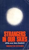 Strangers In Our Skies: UFOs over New Zealand