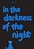 In the Darkness of the Night by Bruno Munari In the Darkness of the Night by Bruno Munari