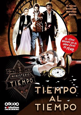 El ministero del Tiempo: Tiempo al tiempo