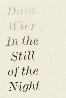 In the Still of the Night (Wave Books)