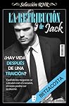 La Retribución de Jack by Betzacosta