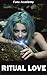Ritual Love (Futa Academy, #2)
