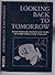 Looking Back To Tomorrow: R...