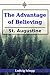 The Advantage of Believing