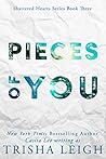 Pieces of You: A Young Adult Coming of Age Romance (Shattered Hearts Series (YA) Book 3)