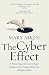 The Cyber Effect by Mary Aiken The Cyber Effect by Mary Aiken