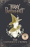 The Shepherd's Crown by Terry Pratchett