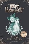 A Hat Full of Sky by Terry Pratchett A Hat Full of Sky by Terry Pratchett