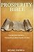 PROSPERITY BIBLE: HOW TO LI...