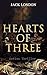 HEARTS OF THREE