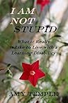 I am not Stupid: ...