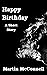 Happy Birthday: A Short Story