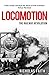 Locomotion by Nicholas Faith