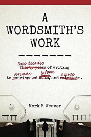 A Wordsmith's Work (Kindle Edition)