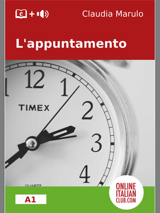 L' Appuntamento (A1- elementary)