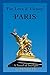 For LOVE & VICTORY - PARIS: Discover New Perspectives on Paris With Ease & Intrigue (Lana Victoria Bell Adventure-Suspense Book 3)