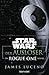 Der Auslöser: Ein Rogue-One-Roman (Star Wars)