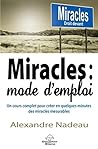 Miracles, mode d'...
