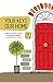 Your Keys, Our Home.: The S...