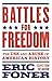 Battles For Freedom: The Us...