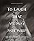 To Laugh That We May Not Weep by Art Young