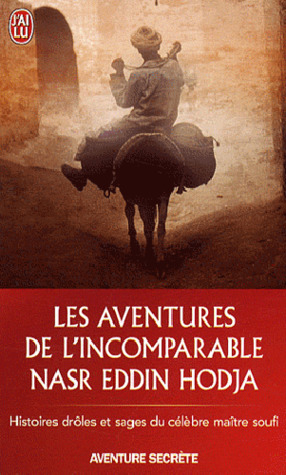 Les Aventures De L'incomparable Nasr Eddin Hodja (Paperback)