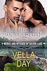 Melting Her Wolf's Heart (Weres and Witches of Silver Lake #9)