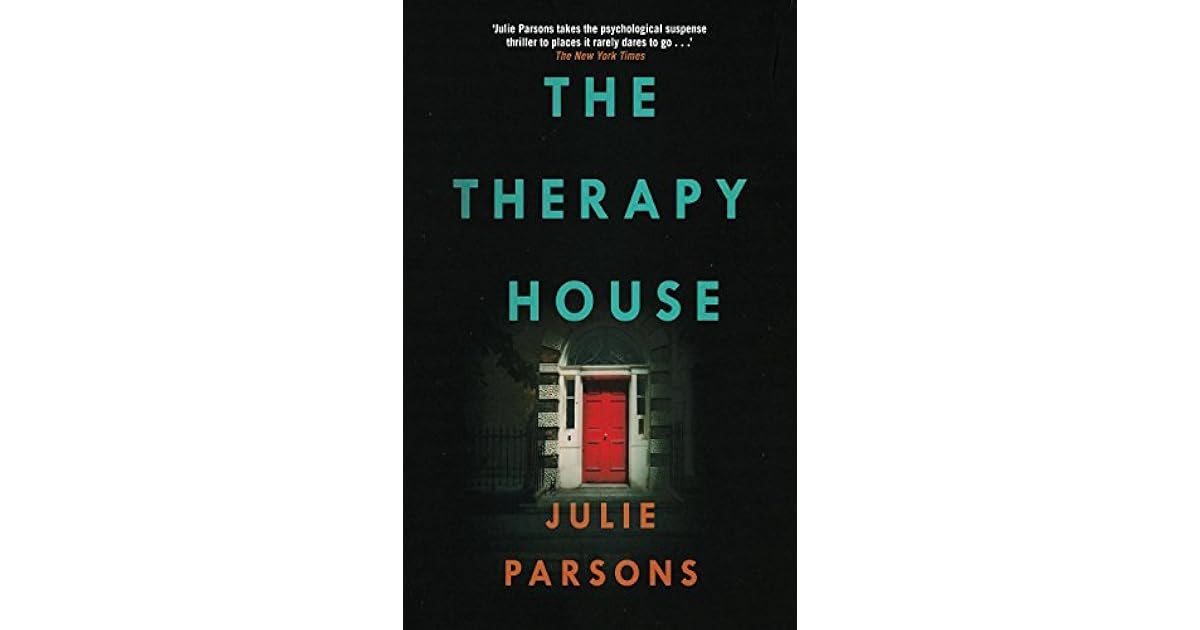 The Therapy House by Julie Parsons