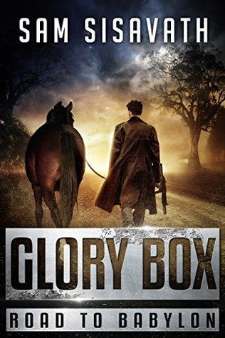 Glory Box (Road To Babylon, #1)