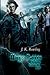Harry Potter by J.K. Rowling