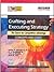 Crafting and Executing Strategy: The Quest for Competitive Advantage: Concepts and Cases