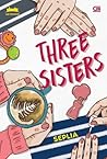 Three Sisters by Lia Seplia Three Sisters by Lia Seplia