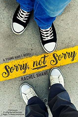 Sorry, Not Sorry (Kindle Edition)