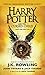 Harry Potter and the Cursed Child: Parts 1 & 2, Special Rehearsal Edition Script (Harry Potter, 8)