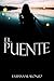 El Puente by Tatiana M. Alonzo