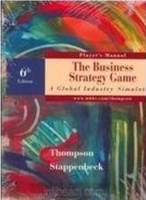 The Business Strategy Game: A Global Industry Simulation