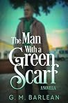 The Man With A Green Scarf