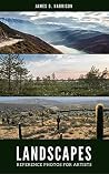 Landscapes: Reference Photos For Artists Landscapes: Reference Photos For Artists